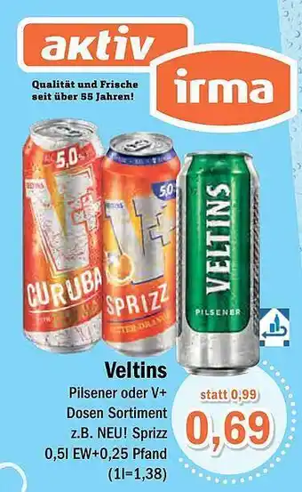 Aktiv Irma Veltins pilsener oder v+ dosen Angebot