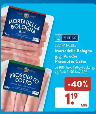 Aldi Süd Cucina nobile mortadella bologna g.g.a. oder prosciutto cotto Angebot