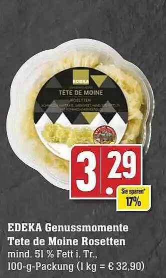 Scheck-in-Center Edeka genussmomente tete de moine rosetten Angebot