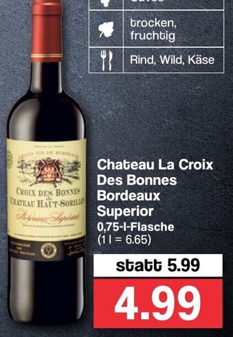 Famila Nord West Chateau La Croix Des Bonnes Bordeaux Superior 0,75L Angebot