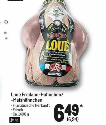 METRO Loué Freiland-hähnchen Oder -maishähnchen Angebot