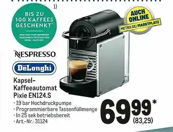 METRO Nespresso Delonghi Kapsel-kaffeeautomat Pixie En124.s Angebot