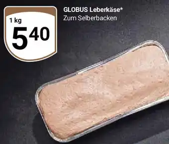 Globus Globus Leberkäse 1 kg Angebot