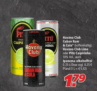 Marktkauf Havana Club Cuban Rum & Cola, Havana Club Lime Oder Pitú Caipirinha Auch Ipanema Alkoholfrei Angebot