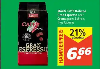 Marktkauf Monti Caffè Italiano Gran Espresso Oder Crema Angebot