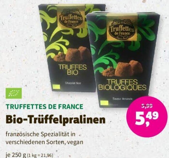 Truffettes de France Bio Trüffelpralinen 250 g Angebot bei Denns BioMarkt