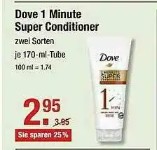 V Markt Dove 1 Minute Super Conditioner Angebot