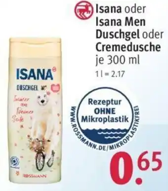 Rossmann Isana oder Isana Men Duschgel oder Cremedusche 300 ml Angebot