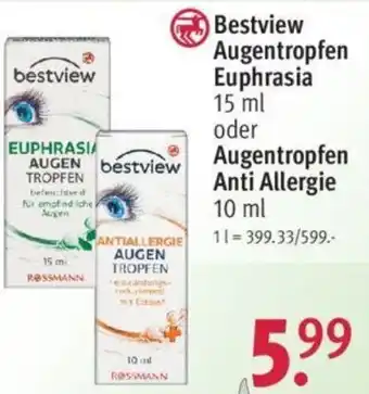 Rossmann Bestview Augentropfen Euphrasia 15 ml oder Augentropfen Anti Allergie 10 ml Angebot