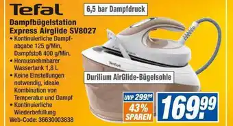 expert Octomedia Tefal dampfbügelstation express airglide sv8027 Angebot