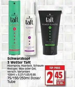 Edeka Schwarzkopf 3 Wetter Taft Angebot