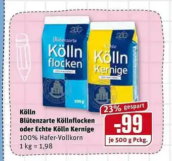 REWE Kaufpark Kölln Blütenzarte Köllnflocken Oder Echte Kölln Kernige Angebot