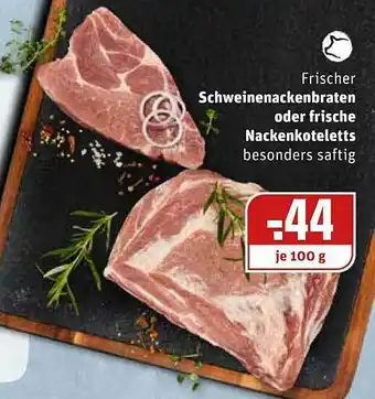 REWE Kaufpark Schweinenackenbraten Oder Frische Nackenkoteletts Angebot