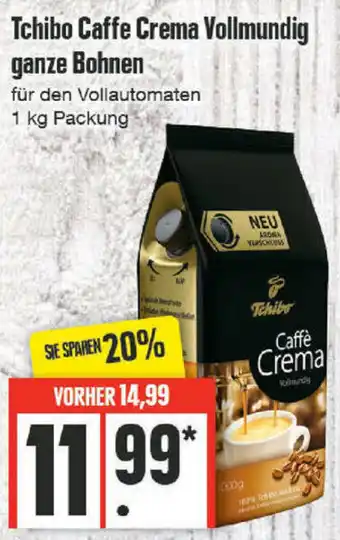 Edeka Tchibo Caffe Crema Vollmundig ganze Bohnen 1 kg Packung Angebot