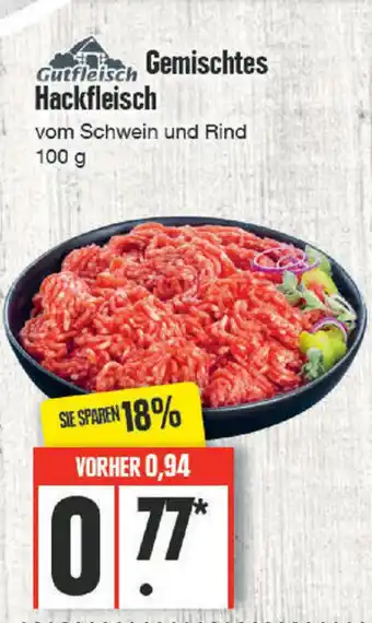 Edeka Gutfleisch Gemischtes Hackfleisch 100 g Angebot