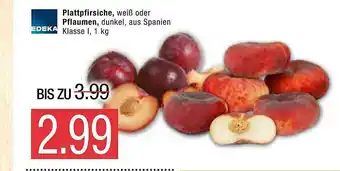 Marktkauf Edeka Plattpfirsiche Oder Pflaumen Angebot