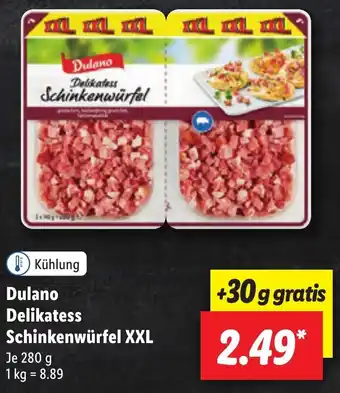 Lidl Dulano Delikatess Schinkenwürfel XXL 280 g Angebot