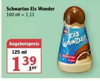 Globus Schwartau Eis Wunder 125ml Angebot