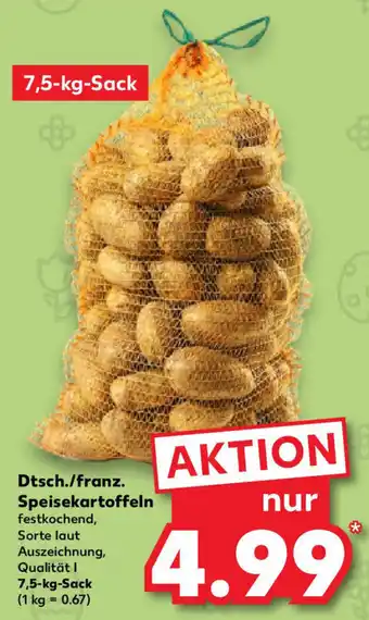 Kaufland Dtsch./franz. Speisekartoffeln 7,5 kg Sack Angebot