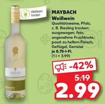 Kaufland Maybach Weißwein 0,75 L-Fl. Angebot
