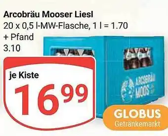 Globus Arcobräu mooser liesl Angebot