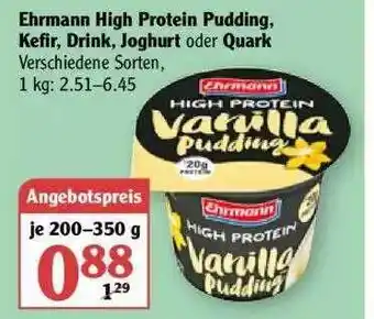 Globus Ehrmann High Protein Pudding, Kefir, Drink, Joghurt oder Quark 200-350g Angebot