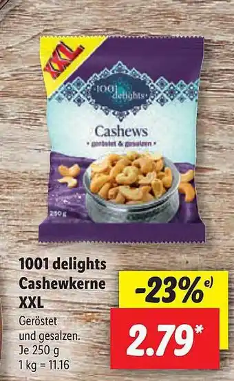 Lidl 1001 delights cashewkerne xxl Angebot