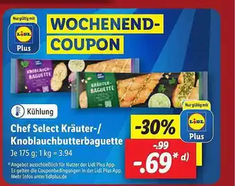 Lidl Chef select kräuter- oder knoblauchbutterbaguette Angebot