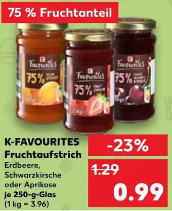 Kaufland K-Favourites Fruchtaufstrich 250 g Glas Angebot