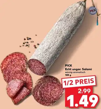 Kaufland Pick Echt ungar. Salami 100 g Angebot