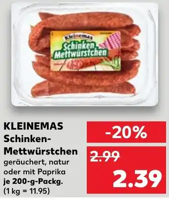 Kaufland Kleinemas Schinken Mettwürstchen 200 g Packg. Angebot