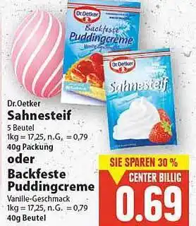 E-Center Dr. oetker sahnesteif oder backfeste puddingcreme Angebot