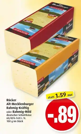 Markant Rücker Alt Mecklenburger Rahmig Kräftig oder Rahmig Mild 100g Angebot