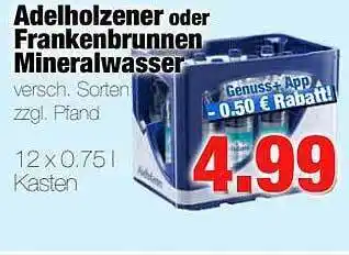 Edeka Scherer Adelholzener oder frankenbrunnen mineralwasser Angebot