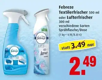 Markant Febreze Textilerfrischer 500ml oder Lufterfrischer 300ml Angebot