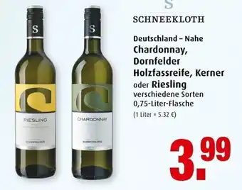 Markant Schneekloth Deutschland Nahe Chardonnay, Dornfelder Holzfassreife, Kerner oder Riesling 0,75L Angebot