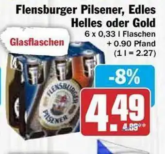 Hit Flensburger pilsener, edles helles oder gold Angebot