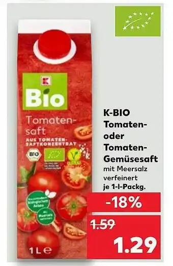 Kaufland K-bio tomaten- oder tomaten-gemüsesaft Angebot