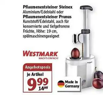 Globus Pflaumenentsteiner Steinex Pflaumenentsteiner Prunus Westmark Angebot