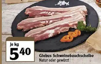 Globus Globus Schweinebauchscheibe Angebot