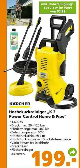 Globus Baumarkt Kärcher Hochdruckreiniger „k3 Power Control Home & Pipe” Angebot