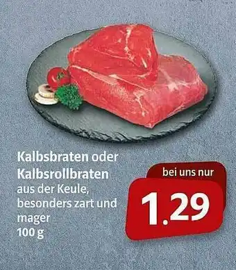 Markant Kalbsbraten Oder Kalsbrollbraten Angebot