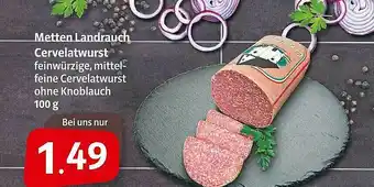 Markant Metten Landrauch Cervelatwurst Angebot