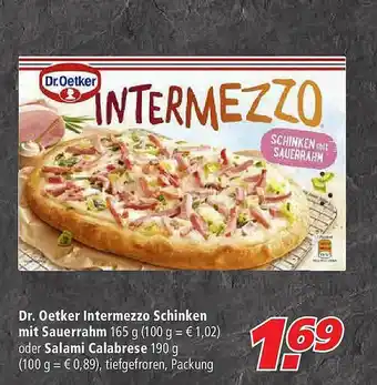 Marktkauf Dr Oetker Intermezzo Schinken Mit Sauerrahm Oder Salami Calabrese Angebot