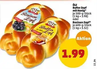 PENNY ölz Butter Zopf Mit Honig Oder Rosinen Zopf Angebot