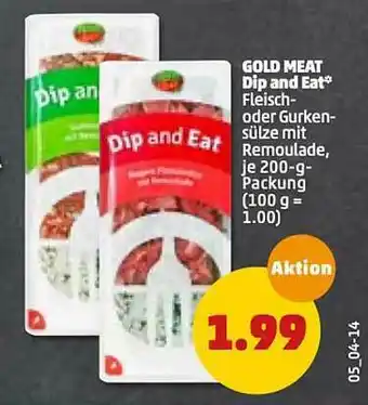 PENNY Gold Meat Dip And Eat Angebot