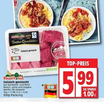 Edeka Bauern gut gulasch gemischt Angebot