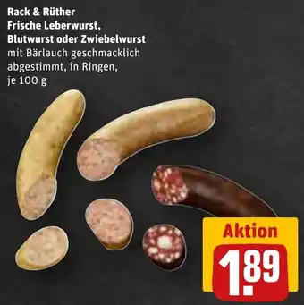 REWE Rack & Rüther Frische Leberwurst, Blutwurst oder Zwiebelwurst 100 g Angebot