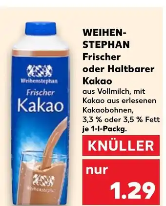 Kaufland Weihenstephan Frischer o. Haltbarer Kakao 1 L Angebot