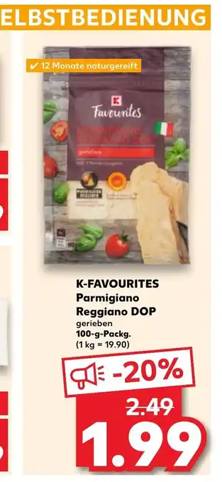 Kaufland K-Favourites Parmigiano Reggiano DOP 100 g Angebot